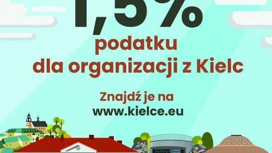 1,5% podatku zostaw w Kielcach - "Wspieraj lokalnie"