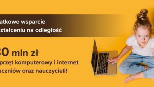 180 mln zł na sprzęt komputerowy i internet dla uczniów oraz nauczycieli