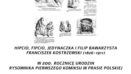 200 lat Franciszka Kostrzewskiego. Komiksowe preludium w Kielcach