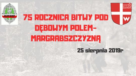 75 rocznica bitwy pod Dębowym Polem-Margrabszczyzną