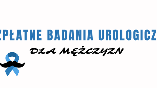 Bądź męski jak listopad - idź do lekarza! Bezpłatne badania dla panów w Ostrowcu