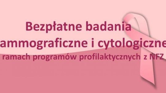 Bezpłatna mammografia i cytologia