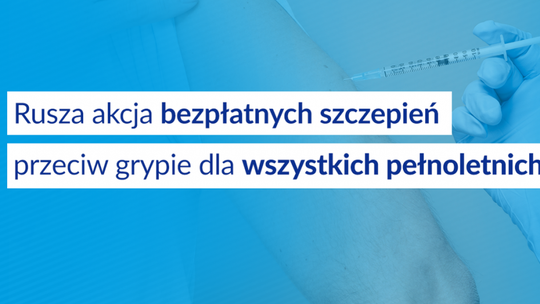 Bezpłatne szczepienia przeciwko grypie dla wszystkich chętnych