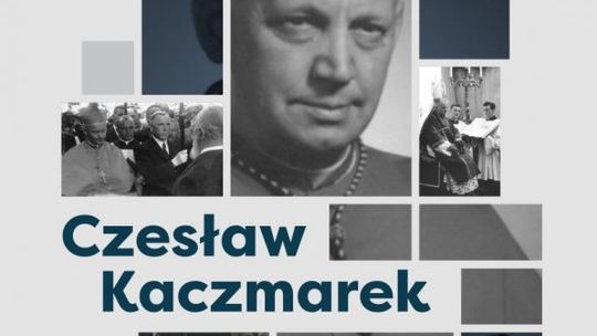 Biskup Czesław Kaczmarek bohaterem wystawy 