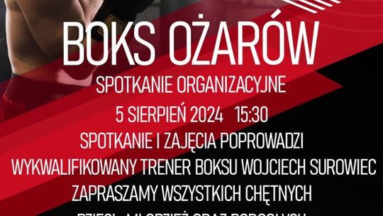 Boks wraca do Ożarowa