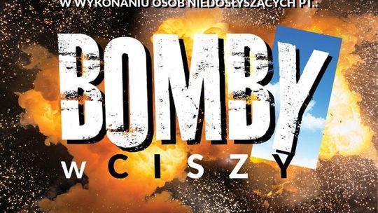 "Bomby w ciszy" w wykonaniu Teatru Plastycznego SEN