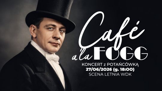 „Café à la Fogg” otworzy Scenę Letnią WDK. Muzyczna podróż do międzywojennej Polski już 27 czerwca