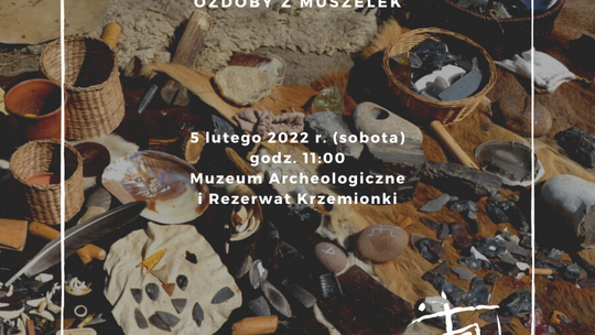 Cykl spotkań z epoką kamienia w Krzemionkach 