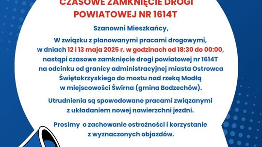 Czasowe zamknięcie drogi na granicy Ostrowca i miejscowości Świrna 