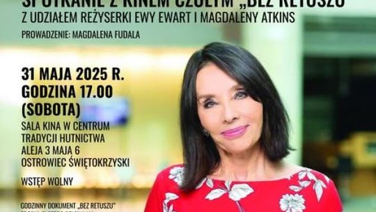 Czułe kino Ewy Ewart w ostrowieckim Centrum  Tradycji Hutnictwa 