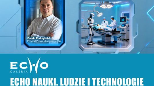 Czy sztuczna inteligencja przywróci lekarzowi czas dla pacjenta? Echo Nauki już 18 kwietnia w Galerii Echo