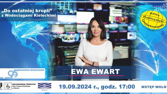 „Do ostatniej kropli” – spotkanie z Ewą Ewart