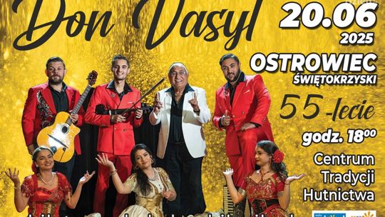 Don Vasyl i cygańska biesiada w Ostrowcu – niezapomniany jubileuszowy koncert już 20 czerwca