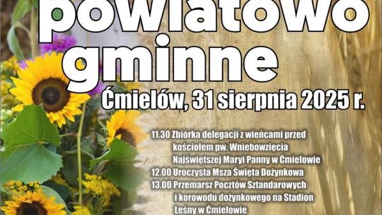 Dożynki powiatowo-gminne w Ćmielowie. Tradycja, muzyka i wspólna zabawa