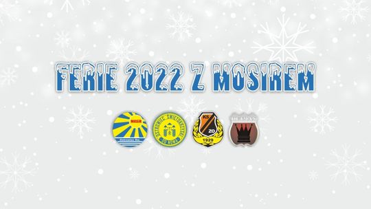 Ferie 2022 na sportowo z MOSiR-em