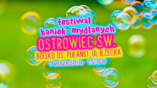 Festiwal Baniek Mydlanych 