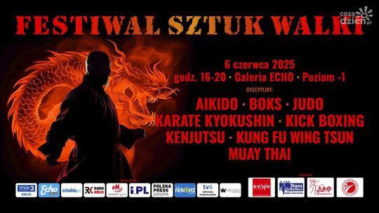 Festiwal Sztuk Walki już 6 czerwca. Emocje, tradycja i widowiskowe pokazy