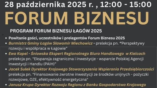 Forum Biznesu „Łagów 2025” za nami