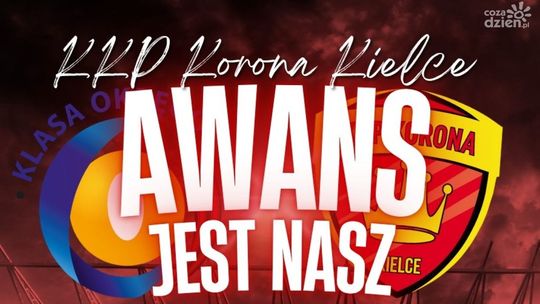 Historyczny awans KKP Korony Kielce do klasy okręgowej