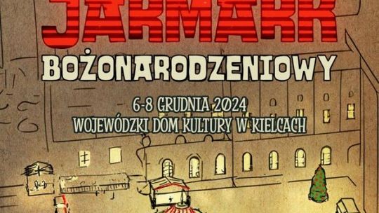 I Świętokrzyski Jarmark Bożonarodzeniowy w Kielcach