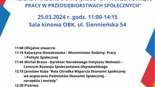 Jak uzyskać dotację, jak zrobić biznes plan- konferencja dla podmiotów ekonomii społecznej 