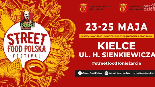 Już dziś Street Food Polska Festival w Kielcach!