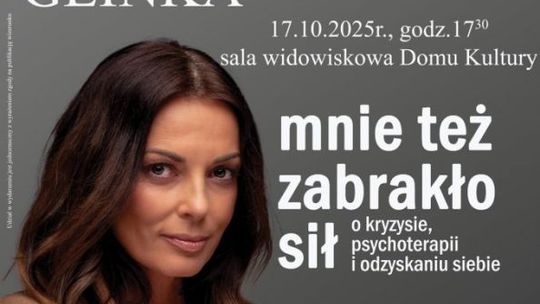 Katarzyna Glinka w Ćmielowie opowie o kryzysie emocjonalnym 