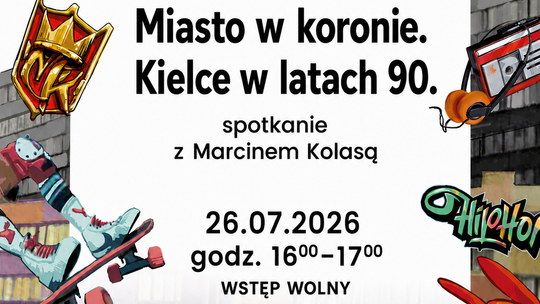 Kielce lat 90. wracają we wspomnieniach. Muzeum zaprasza na wyjątkowe spotkanie