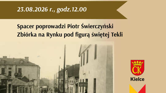 Kielce pełne historii. Muzeum zaprasza na wykład, spacer i wystawy