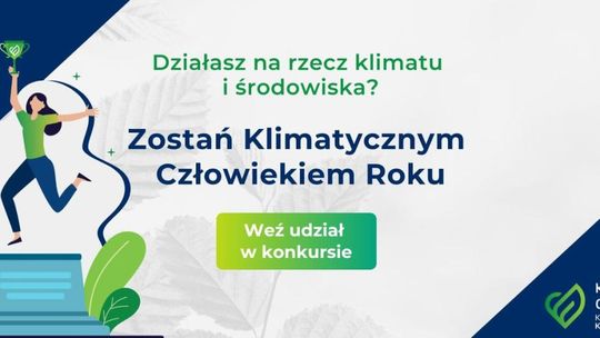 Klimatyczny Człowiek Roku 2025 – rusza nabór do prestiżowego konkursu