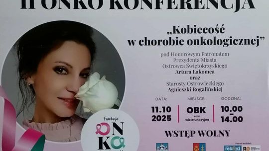 Kobiecość i zdrowie w centrum uwagi II Onko Konferencji