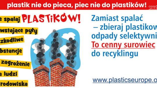 Kolejna edycja kampanii „Plastik nie do pieca, piec nie do plastików”