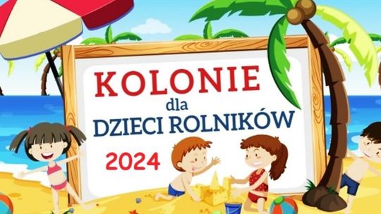 Kolonie dla dzieci rolników 