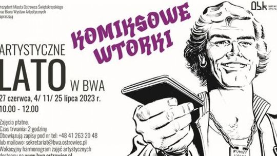 Komiksowe lato w ostrowieckim BWA