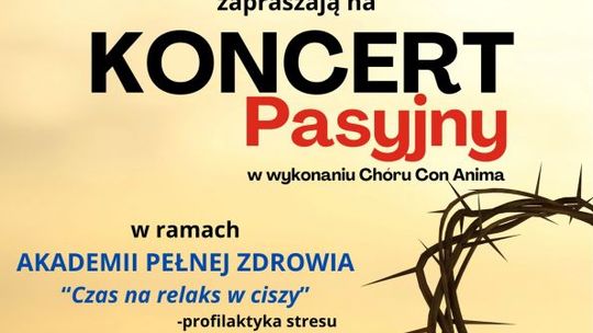 Koncert muzyki pasyjnej w wykonaniu chórów 
