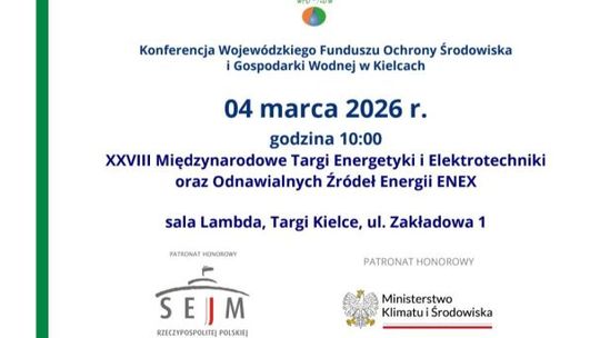 Konferencja „Magazynowanie energii – oszczędność i bezpieczeństwo” podczas Targów ENEX 2026 w Kielcach