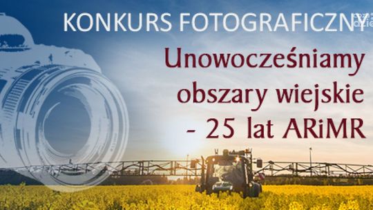 Konkurs fotograficzny na 25-lecie ARiMR