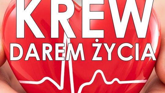 Krew darem życia – w Dniu Wolności i Praw Obywatelskich