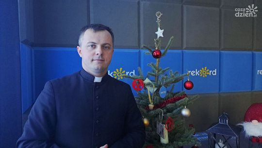 Ks. P. Sołdyga: piękno świąt Bożego Narodzenia tkwi w prostocie