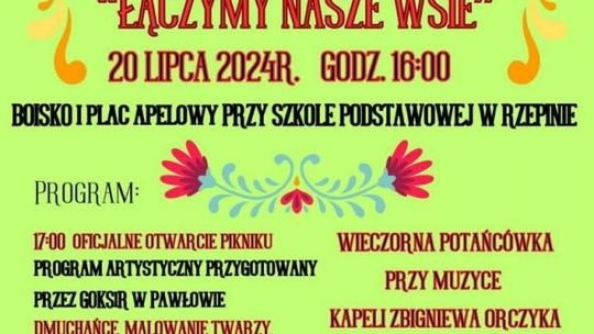 "Łączymy nasze Wsie" - w Rzepinie odbędzie się integracyjny piknik rodzinny