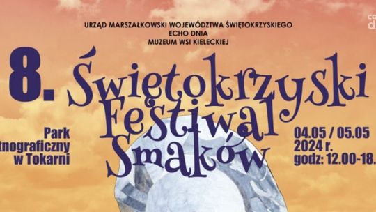 Majówka w Tokarni: Świętokrzyski Festiwal Smaku