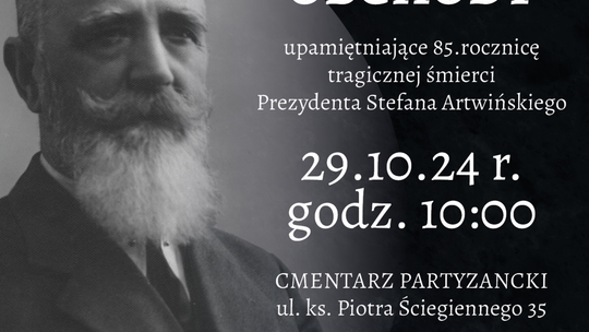 Miasto Kielce upamiętni 85. rocznicę śmierci Stefana Artwińskiego
