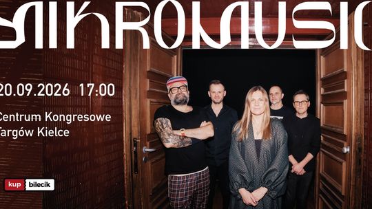 Mikromusic zagra w Kielcach. Koncert już 20 września na zakończenie lata