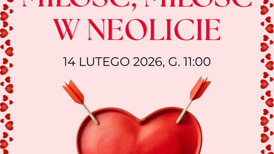 Miłość, miłość w neolicie… - walentynkowa sobota w muzeum