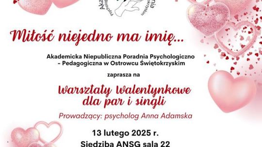 Miłość nie jedno ma imię - warsztaty walentynkowe dla par i singli