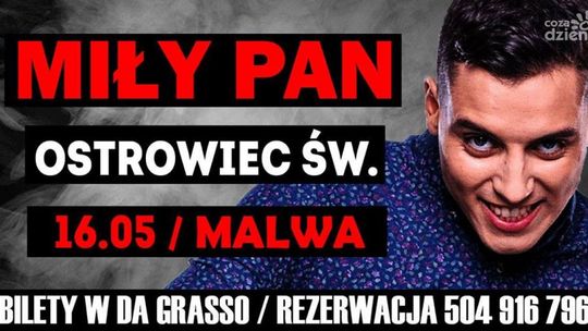 Miły Pan w "Malwie"