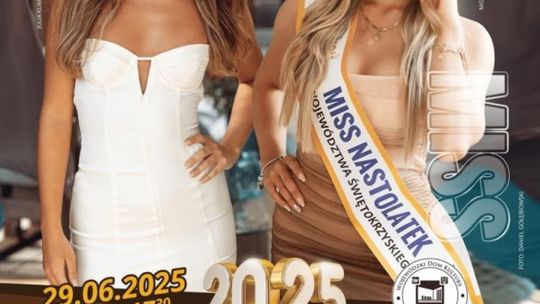 Miss Województwa Świętokrzyskiego 2025 – Piękno, Blask i Talent w Kielcach