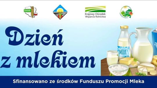 Mleczne wydarzenie czyli "Dzień z mlekiem" 