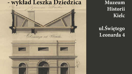 Muzeum Historii Kielc zaprasza na majowe wydarzenia, wystawy i warsztaty edukacyjne