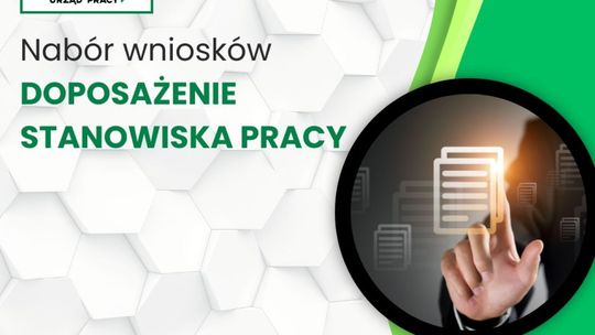 Nabór wniosków na doposażenie stanowiska pracy – wsparcie dla pracodawców i bezrobotnych